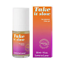 Пролонгирующий гель для мужчин Take It Slow, 30 мл